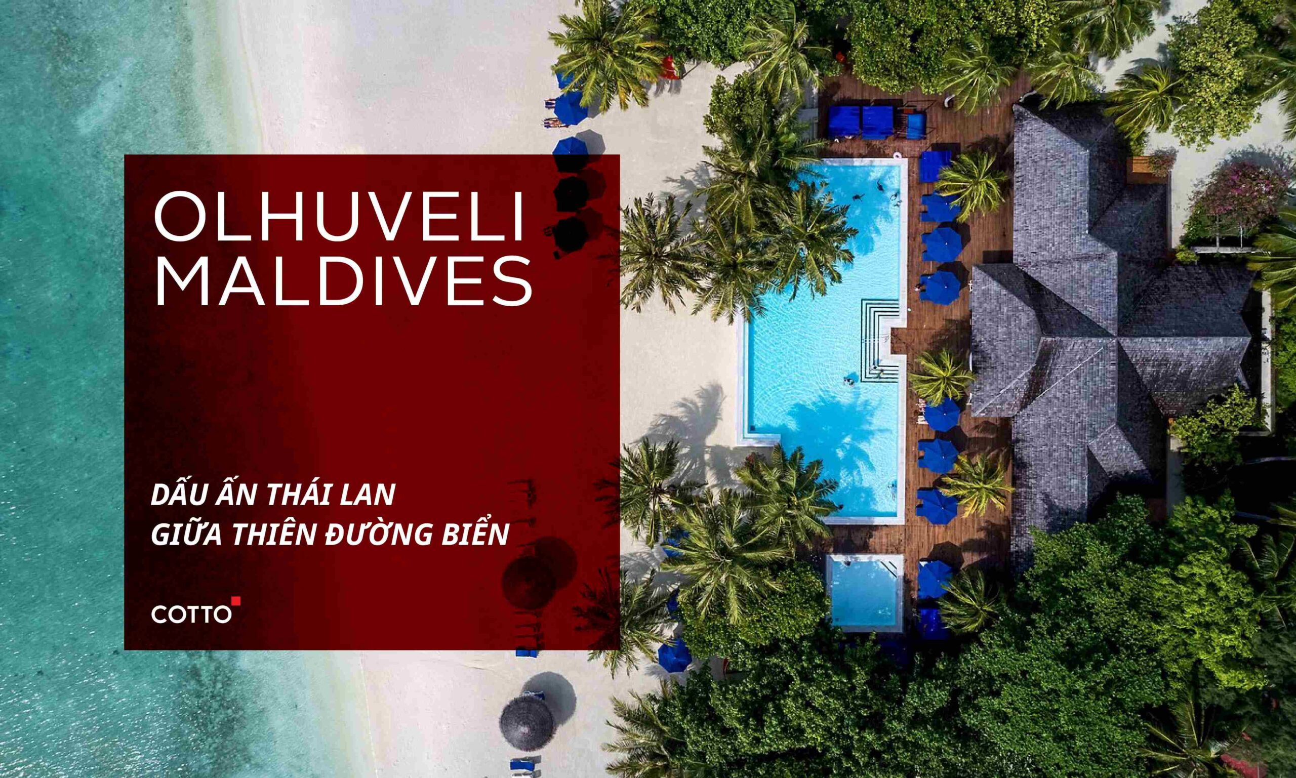 Olhuveli Maldives: Dấu Ấn Thái Lan Giữa Thiên Đường Biển